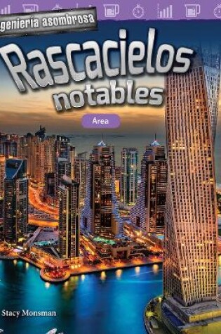 Cover of Ingeniería asombrosa: Rascacielos notables