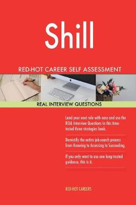 Book cover for Shill Red-Hot Career Self Assessment Guide; 1184 Real Interview Questions