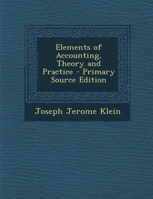 Book cover for Elements of Accounting, Theory and Practice