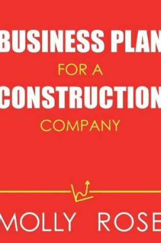 Cover of Business Plan For A Construction Company