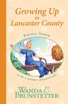 Book cover for Rachel Yoder Story Collection 2--Growing Up