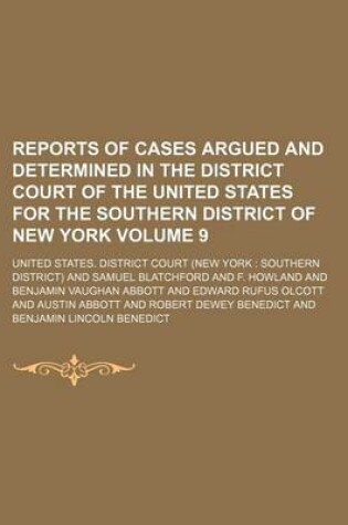 Cover of Reports of Cases Argued and Determined in the District Court of the United States for the Southern District of New York Volume 9