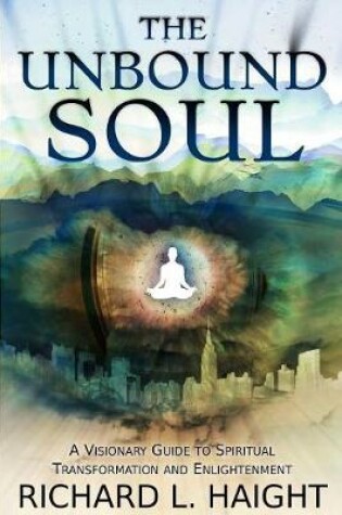 Cover of The Unbound Soul