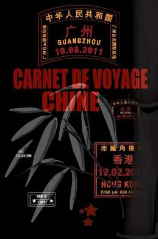 Cover of CHINE. Carnet de voyage