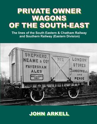 Book cover for Private Owner Wagons of the South East