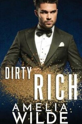 Cover of Dirty Rich