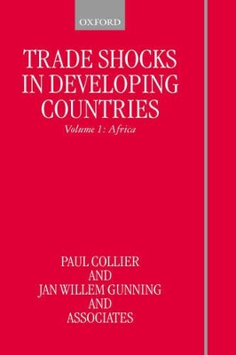 Book cover for Trade Shocks in Developing Countries: Volume I: Africa