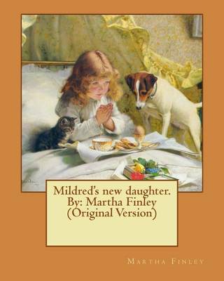 Book cover for Mildred's new daughter. By