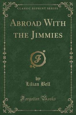 Book cover for Abroad with the Jimmies (Classic Reprint)