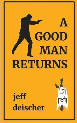 Book cover for A Good Man Returns
