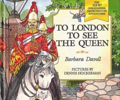 Book cover for To London to See the Queen