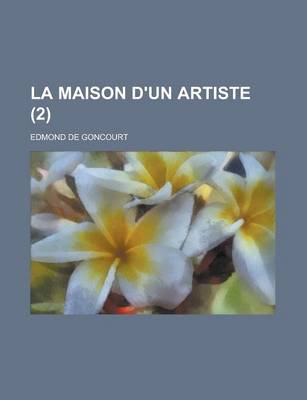 Book cover for La Maison D'Un Artiste (2)