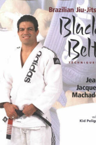 Cover of Brazilian Jiu-Jitsu Black Belt Techniques