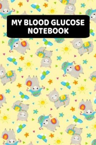 Cover of My Blood Glucose Notebook
