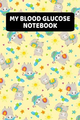 Book cover for My Blood Glucose Notebook