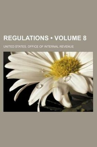Cover of Regulations (Volume 8)