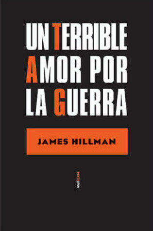 Cover of Un Terrible Amor Por La Guerra