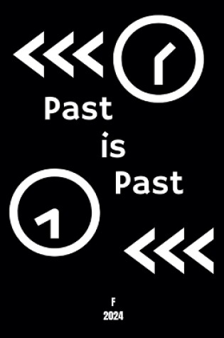 Cover of Past is Past