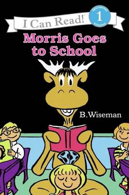 Book cover for Morris Goes to School