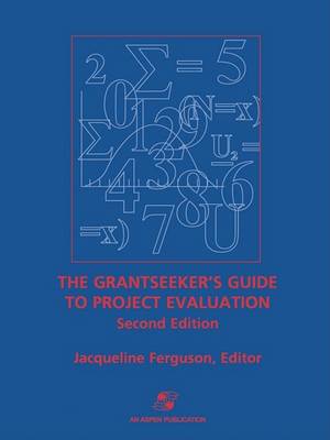 Book cover for The Grantseeker's Guide to Project Evaluation