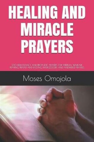 Cover of Healing and Miracle Prayers