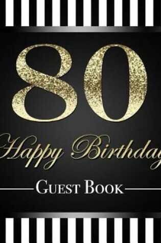 Cover of 80 Happy Birthday Guest Book