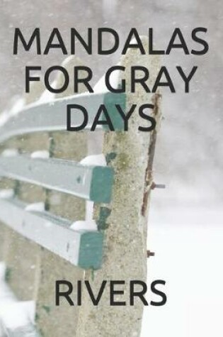 Cover of Mandalas for Gray Days