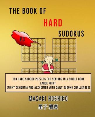 Book cover for The Book Of Hard Sudokus #3