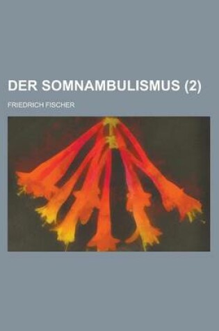 Cover of Der Somnambulismus (2)