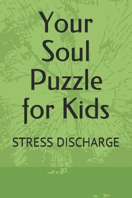 Book cover for Your Soul Puzzle for Kids