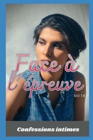 Cover of Face à l'épreuve (vol 14)