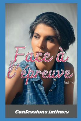 Book cover for Face à l'épreuve (vol 14)