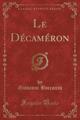 Book cover for Le Décaméron (Classic Reprint)