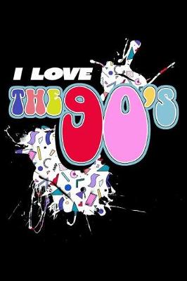 Book cover for I Love the 90's