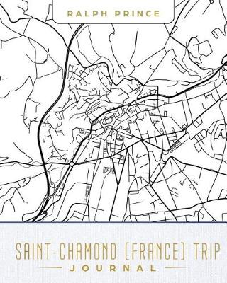 Book cover for Saint-Chamond (France) Trip Journal