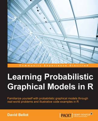 Book cover for Learning Probabilistic Graphical Models in R