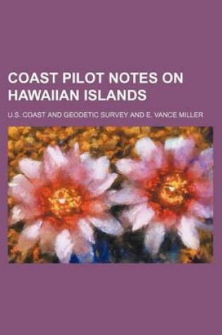 Cover of Coast Pilot Notes on Hawaiian Islands