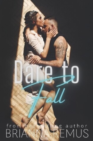 Cover of Dare to Fall