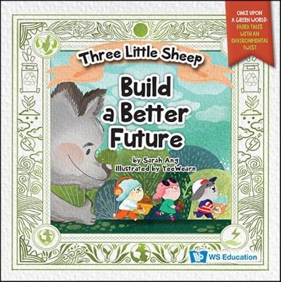 Cover of Three Little Sheep Build A Better Future