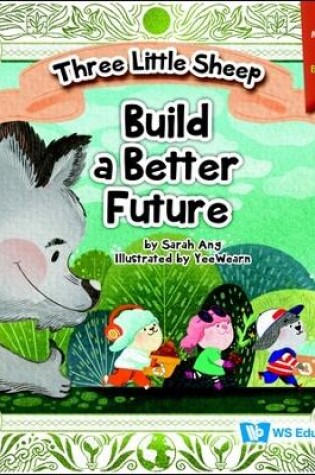 Cover of Three Little Sheep Build A Better Future