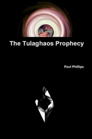 Cover of The Tulaghaos Prophecy