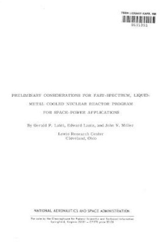 Cover of Preliminary considerations for fast-spectrum, liquid-metal cooled nuclear reactor program for space-power applications