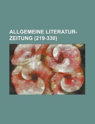 Book cover for Allgemeine Literatur-Zeitung (219-330 )