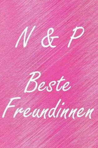 Cover of N & P. Beste Freundinnen