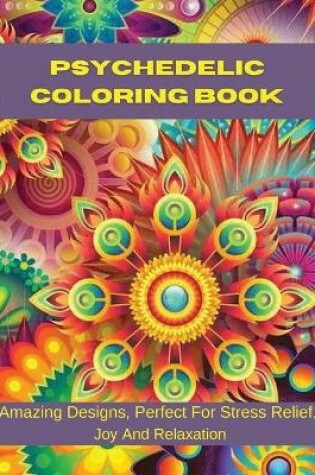 Cover of Psychedelic Coloring Book