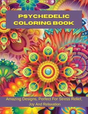 Book cover for Psychedelic Coloring Book