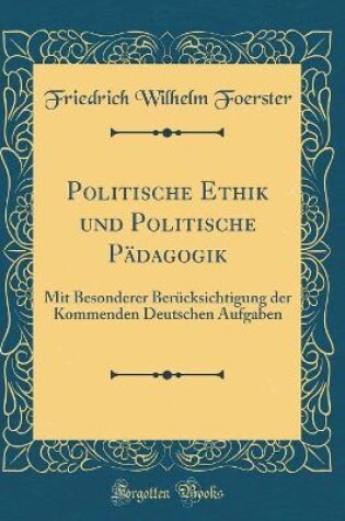 Cover of Politische Ethik Und Politische Pädagogik