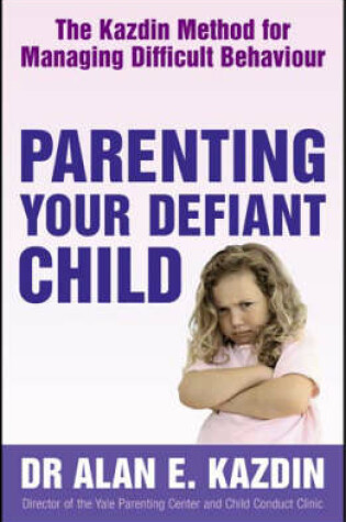 Cover of Parenting Your Defiant Child