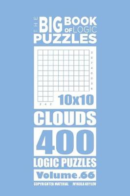 Book cover for The Big Book of Logic Puzzles - Clouds 400 Logic (Volume 66)