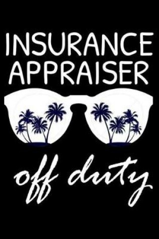 Cover of Insurance Appraiser Off Duty